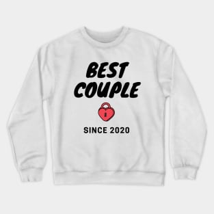 Best Couple Since 2020 - Couples Matching Valentine's Day - Anniversary Crewneck Sweatshirt